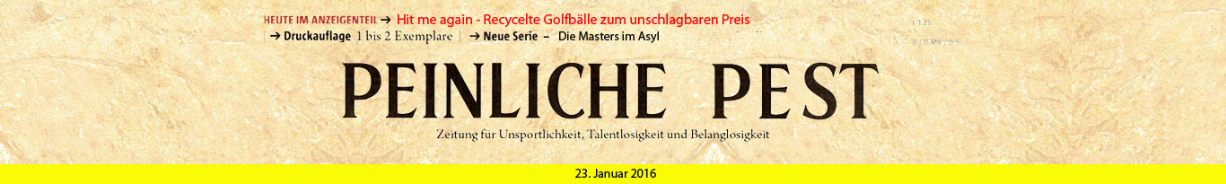 Peinliche Pest Januar 2016