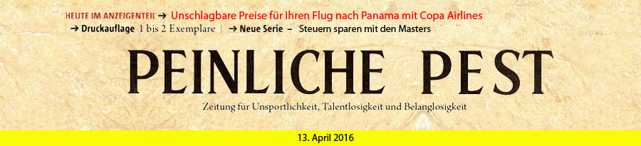 Peinliche Pest April 2016