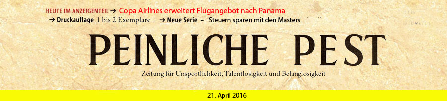 Peinliche Pest April 2016